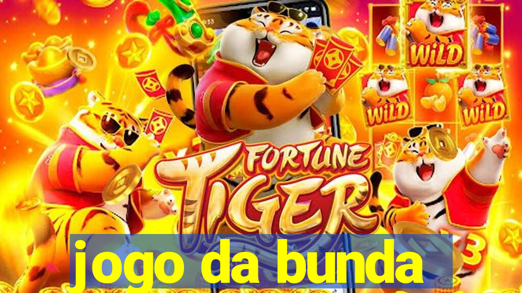 jogo da bunda